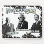 never forget the Austrians Friedman, Hayek, Mises Mousepad