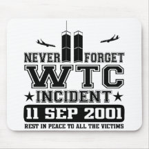 Never Forget World Trade Center 11 September 2001 Mouse Pad