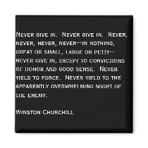Never give in. refrigerator magnets