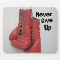 Never Give Up Boxing Gloves Mousepad