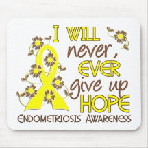 Never Give Up Hope 4 Endometriosis Mousepads