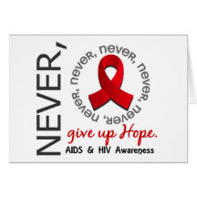 Never Give Up Hope AIDS Greeting Cards