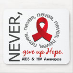 Never Give Up Hope AIDS Mouse Pad