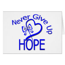Never Give Up Hope Colon Cancer Cards