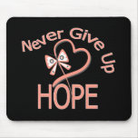 Never Give Up Hope Endometrial Cancer mousepads