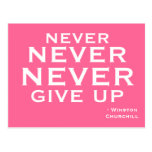Never Give Up -  Motivational Postcard