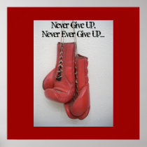 Never Give Up,Never Ever Give Up.... Poster