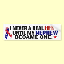 Never Knew A Hero ARMY Nephew bumper stickers