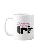 Never Know Unless I TrI - Script mugs