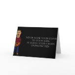 Never Raise Your Hands Greeting Card