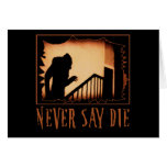 Never Say Die Nosferatu Halloween Tshirts, Appare Card