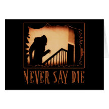 Never Say Die Nosferatu Halloween Tshirts, Appare Card