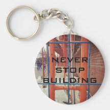 NEVER STOP BUILDING! KEY CHAINS