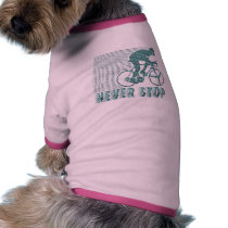 Never Stop: Cycling Pet Shirt