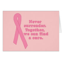 Never Surrender! We CAN find a cure Greeting Card