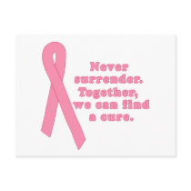 Never Surrender! We CAN find a cure Postcards