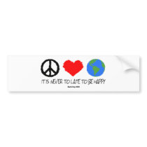 Never Too Late - Earth Day 2009 Bumper Sticker