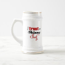Never Trust a Skinny Chef Mug