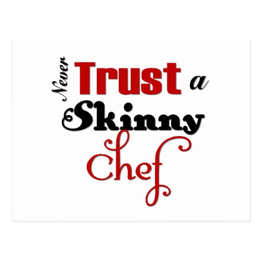 Never Trust a Skinny Chef Postcards