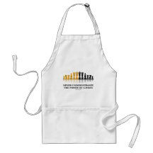 Never Underestimate The Power Of A Pawn (Chess) Apron