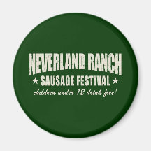 Neverland Ranch Sausage Fest funny Refrigerator Magnet