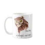 New Baby up all night need sleep, Owl Coffee Mugs