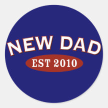 New Dad 2010 Round Stickers