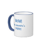 New Dad/Wow!  I'm someone's Daddy!-Humour Coffee Mug