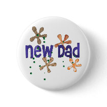 New Daddy Pinback Button