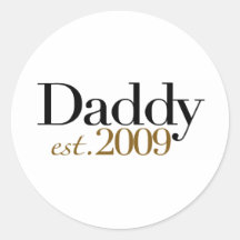 New Daddy Est 2009 Stickers