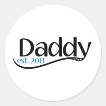 New Daddy Est 2013 Round Stickers