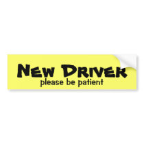 New Driver Be Patient Bumper Sticker