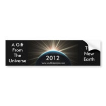 new earth, 2012, TheNewEarth, A Gift From The U... Bumper Sticker