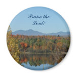 New England, Praise the Lord, magnet!