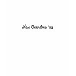 New Grandma '12 t-shirts