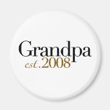 New Grandpa Est 2008 Magnets