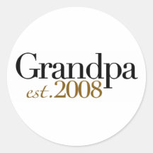 New Grandpa Est 2008 Round Sticker