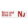 New Jersey Bred (Bumper) Sticker Bumper Stickers