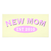 New Mom 2010 Picture Card