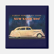 New Nash 400 - Newest New Car in Years - Vintage Magnet