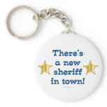 New Sheriff In Town Key Chain