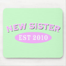 New Sister Est 2010 Mouse Pad
