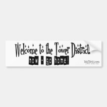 new - welcome to the Tower! Bumper Stickers