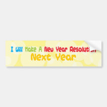 New Year Resolution Bumper Sticker