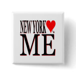 New York Loves Me Pinback Button