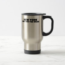 New York-Not for the Weak Coffee Mug