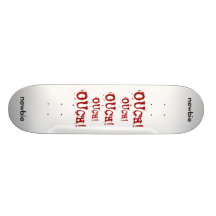 Newbie "OUCH!" Series Skateboard