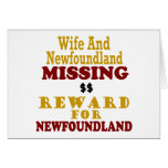 Newfoundland & Wife Missing Reward For Newfoundlan Greeting Card
