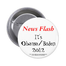 News Flash It's Obama/Biden 2012 Buttons