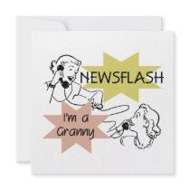 Newsflash I'm a Granny T-shirts and Gifts Custom Invitations